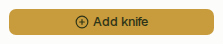 The Add knife button at the top of the sidebar